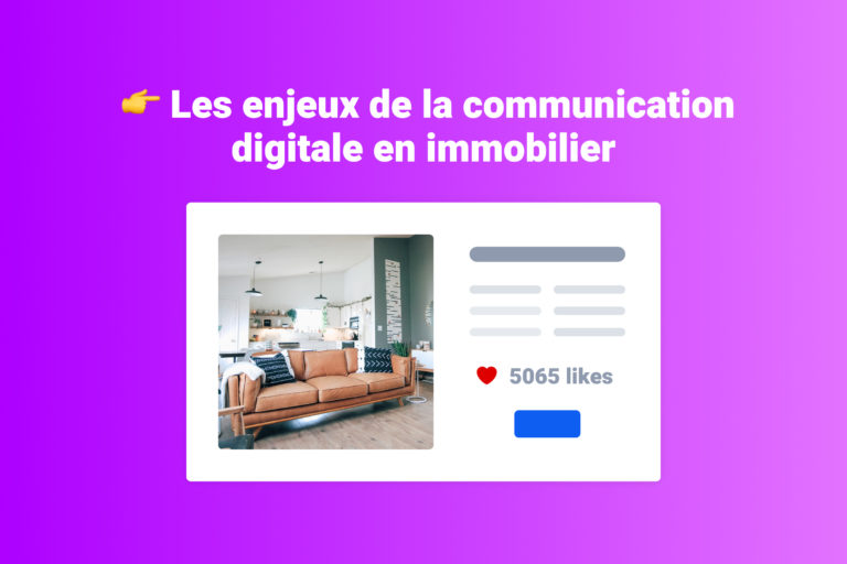 enjeux communication digitale immobilier