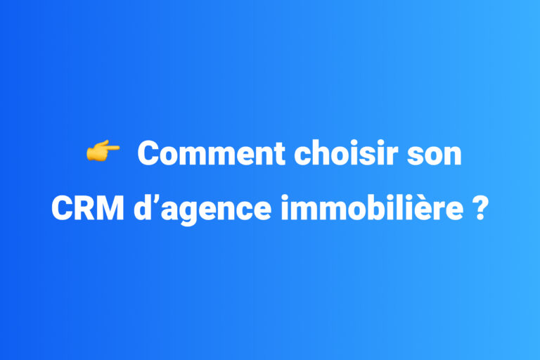 crm d'agence immobilière